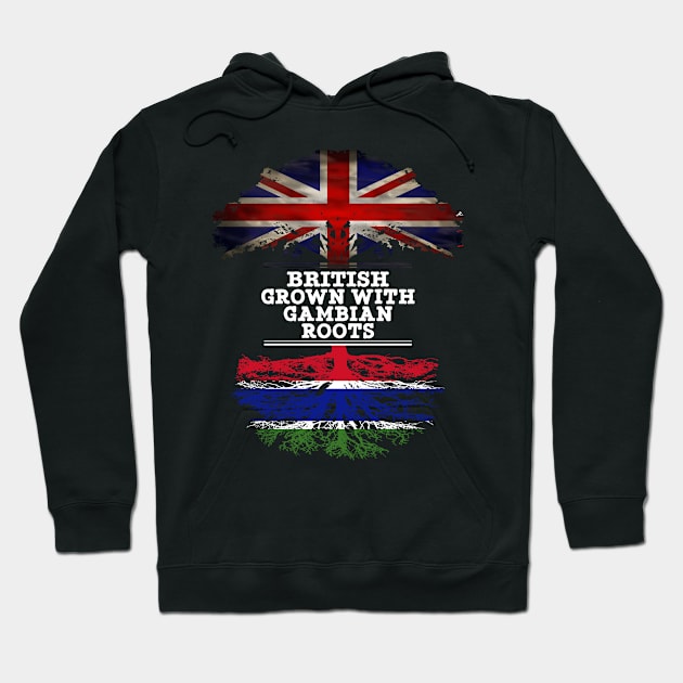 British Grown With Gambian Roots - Gift for Gambian With Roots From Gambia Hoodie by Country Flags